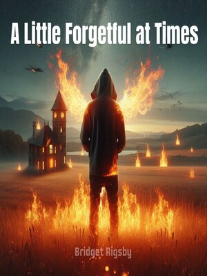 cover image of A Little Forgetful at Times